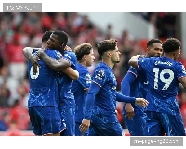 诺丁汉森林迎战切尔西:双方阵容分析与比赛前瞻展望